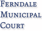 Ferndale Municipal Court